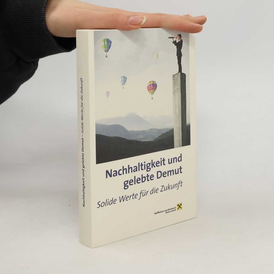 Autorenkollektiv Nachhaltigkeit und gelebte Demut