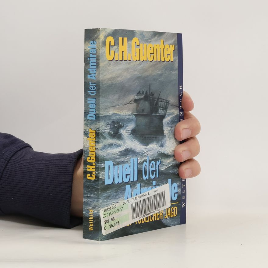 Karl-Heinz Günther Duell der Admirale