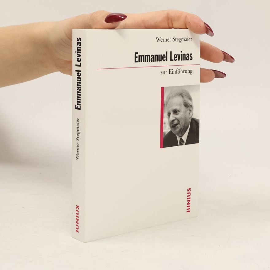 Werner Stegmaier Emmanuel Levinas zur Einführung