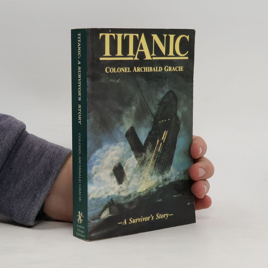 Archibald Gracie Titanic