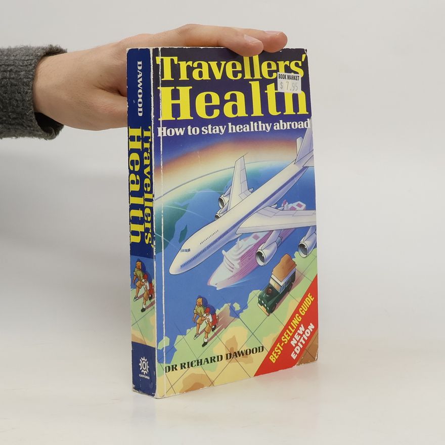 Richard M. Dawood Travellers' Health