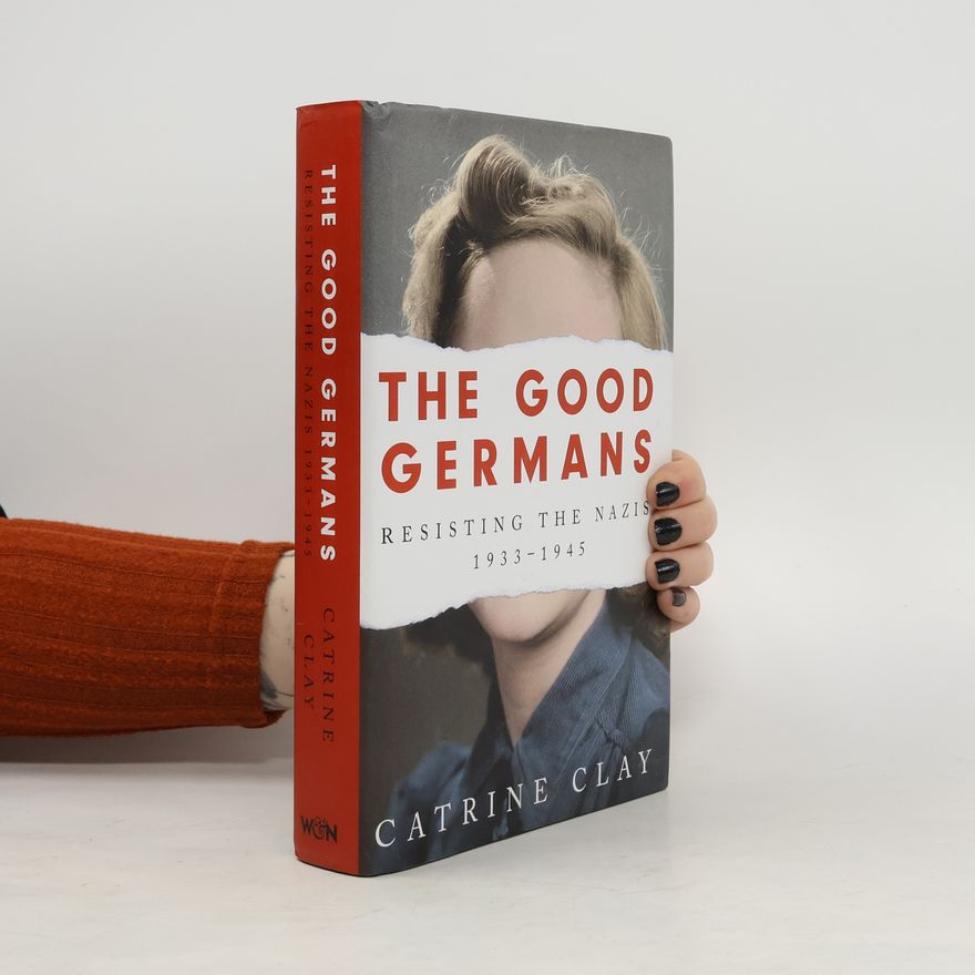 Catrine Clay The Good Germans
