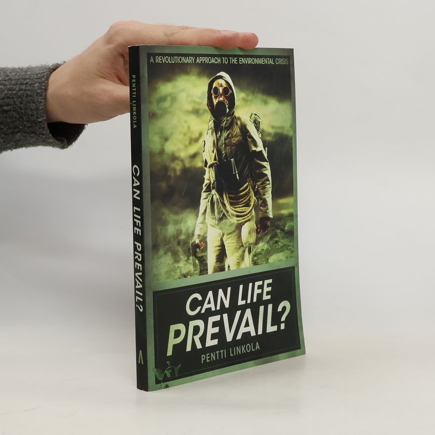 Pentti Linkola Can Life Prevail?