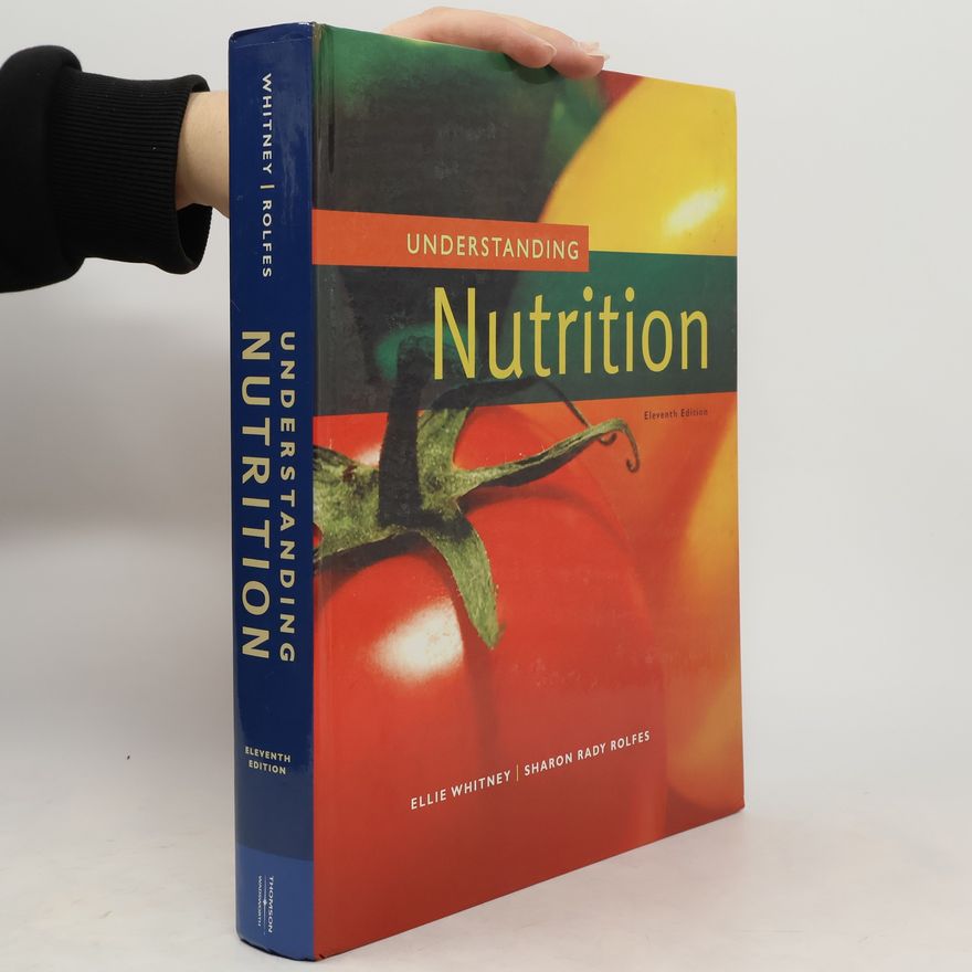 Sharon Rady Rolfes Understanding Nutrition