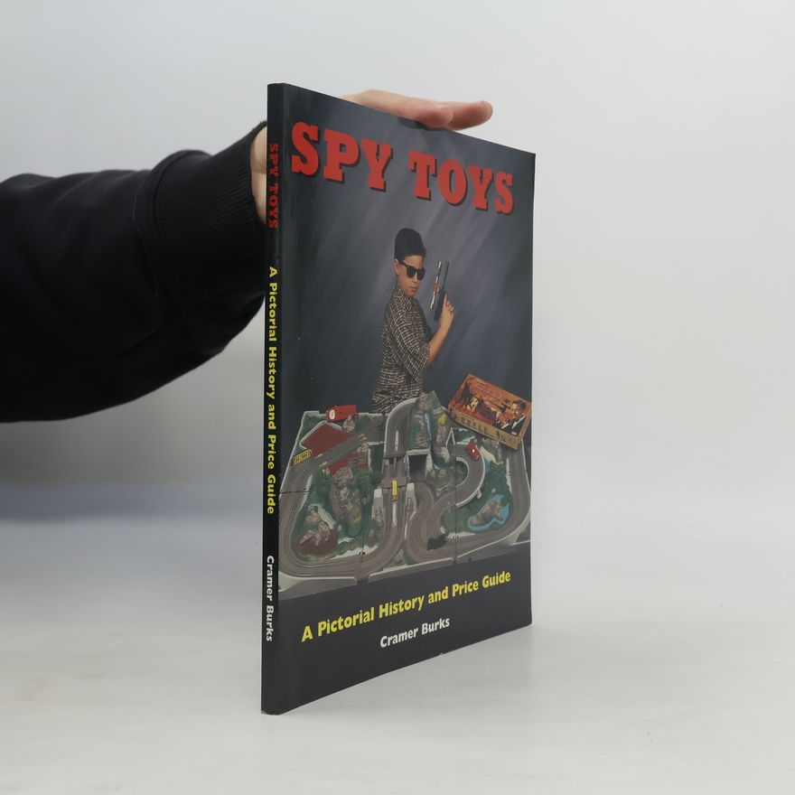 Cramer Burks Spy Toys
