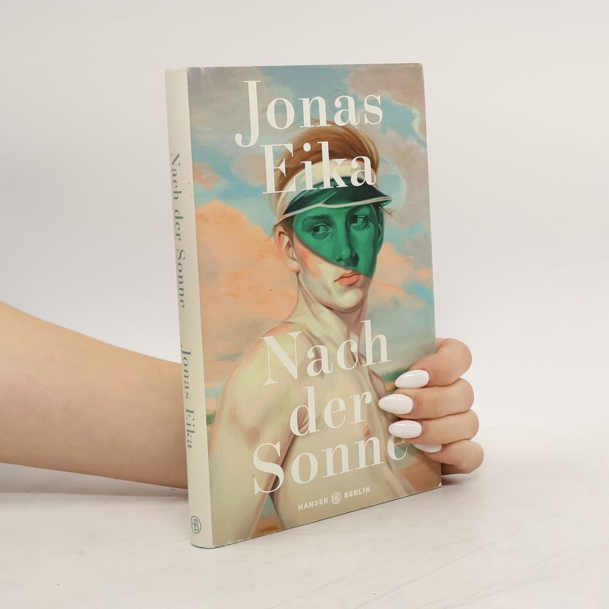 Jonas Eika Nach der Sonne