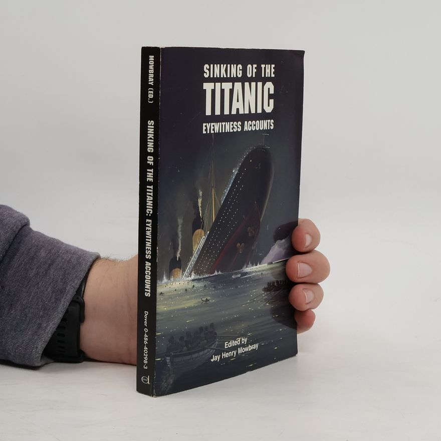 Jay Henry Mowbray Sinking of the Titanic