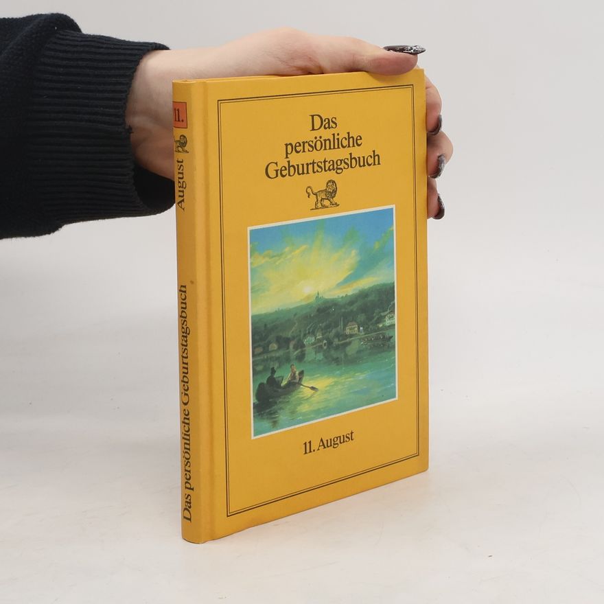 Autorenkollektiv Das persönliche Geburtstagsbuch 11. August