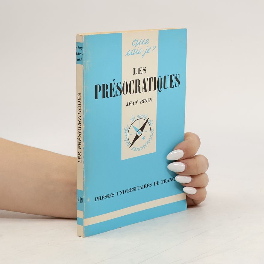 Jean Brun Les Présocratiques