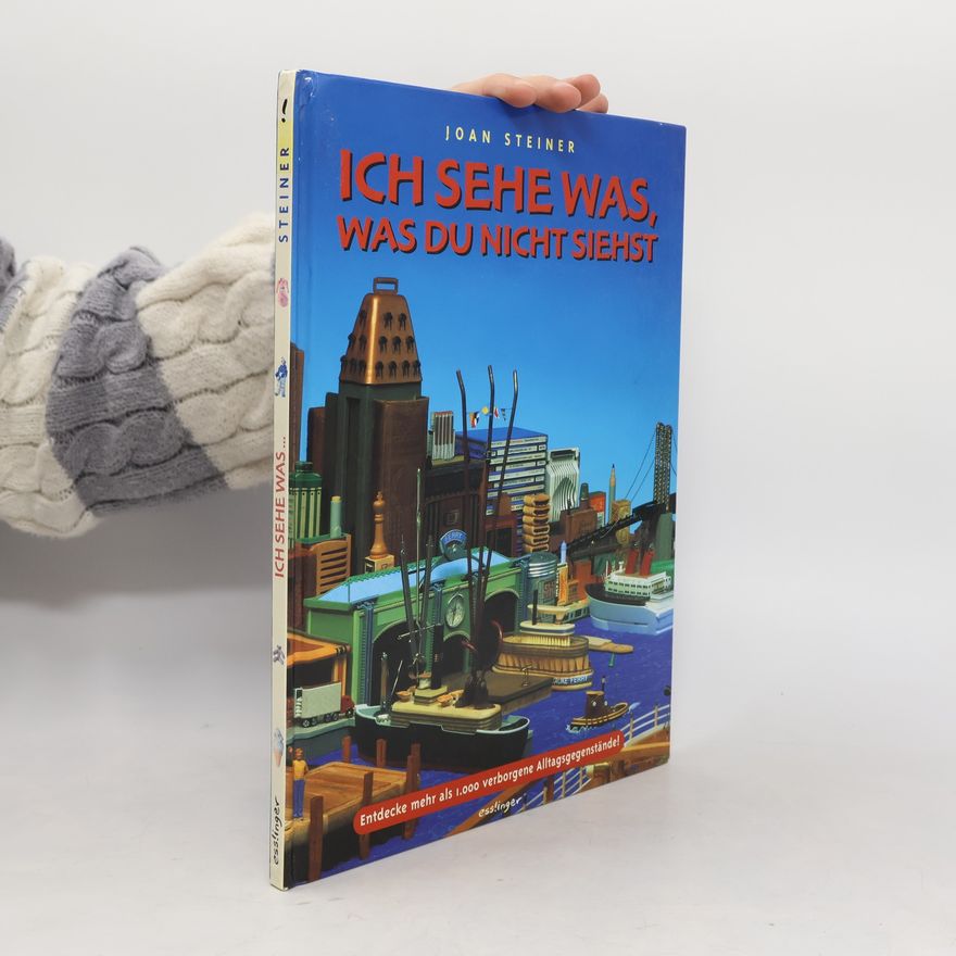 Joan Steiner Ich sehe was, was du nicht siehst