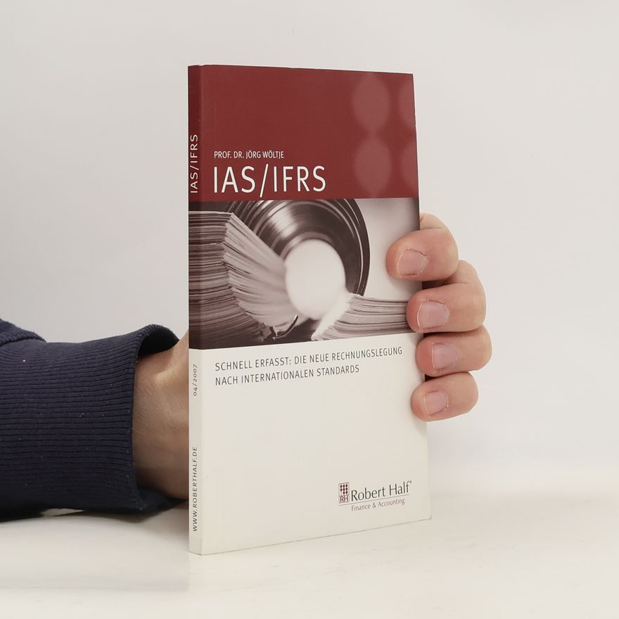 Various authors IAS/IFRS Schnell erfasst. Die neue Rechnungslegung nach internationalen Standards