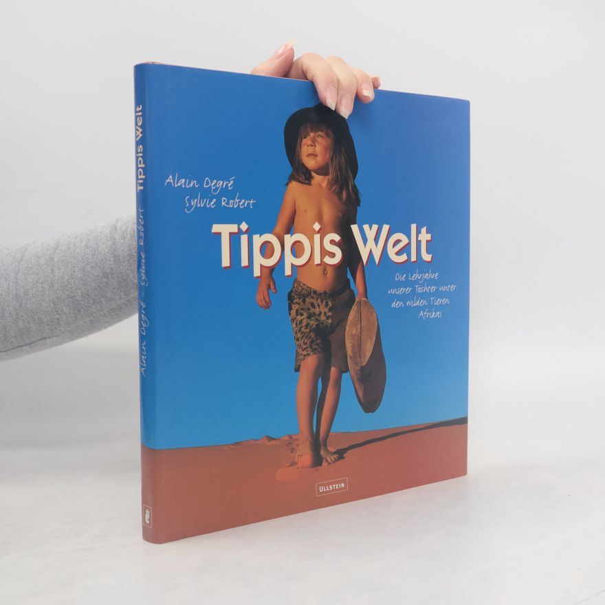 Alain Degre Tippis Welt