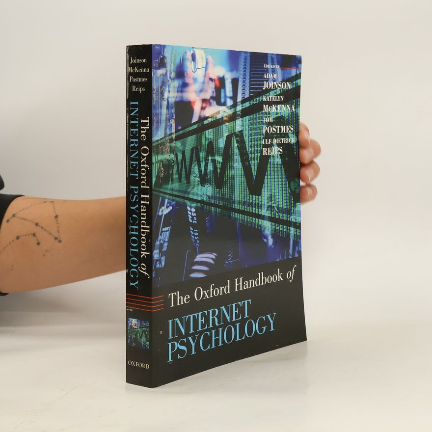 Katelyn McKenna Oxford Handbook of Internet Psychology