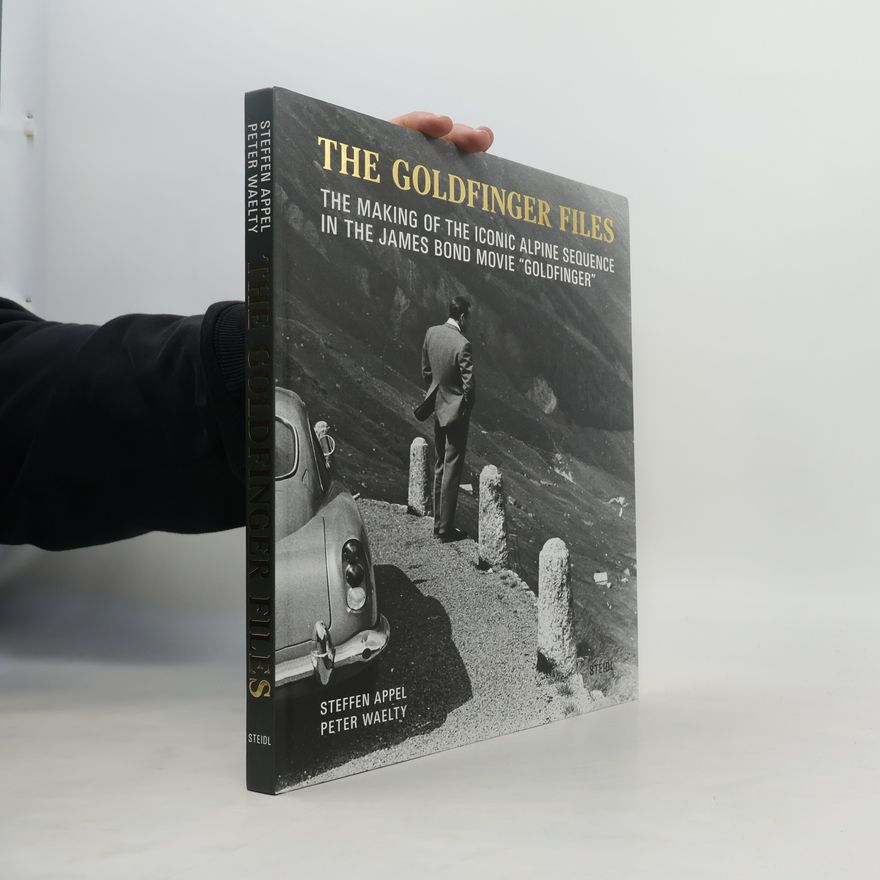 Peter Waelty The Goldfinger Files