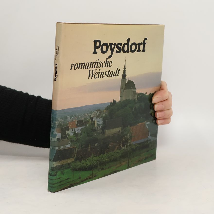 Jaroslav Podešva Poysdorf. Romantische Weinstadt