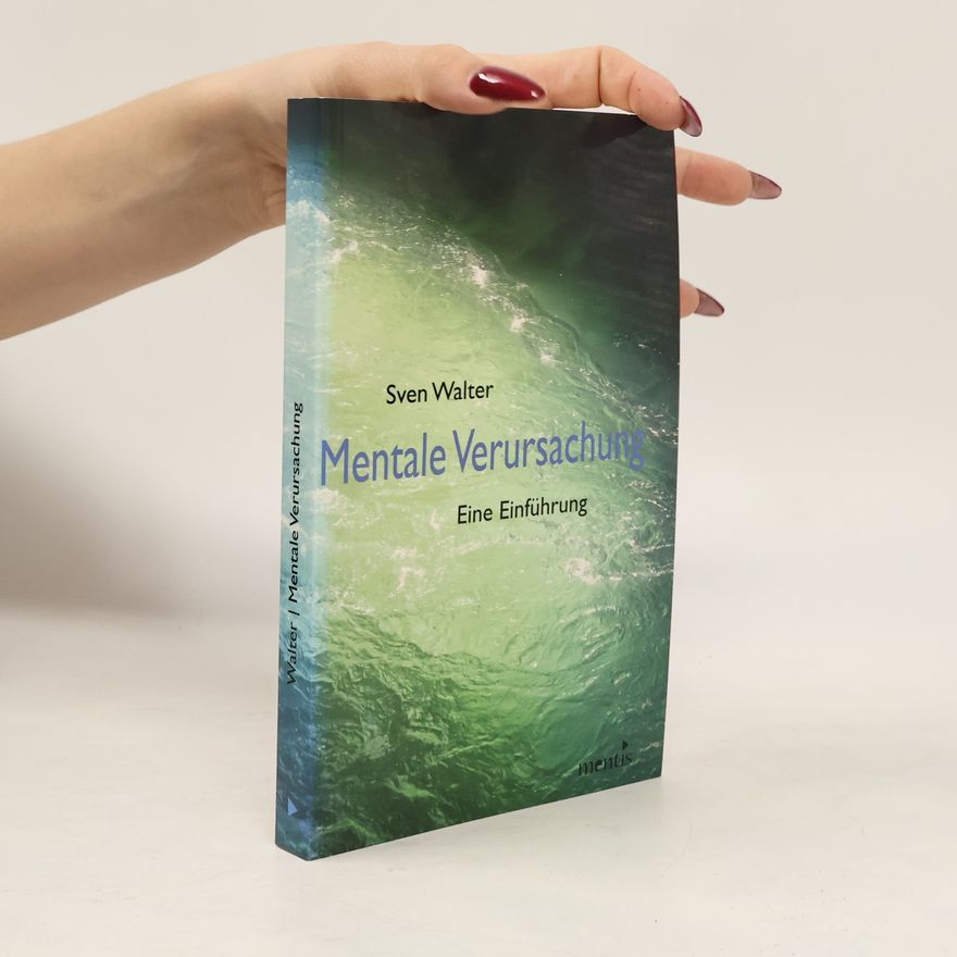 Sven Walter Mentale Verursachung