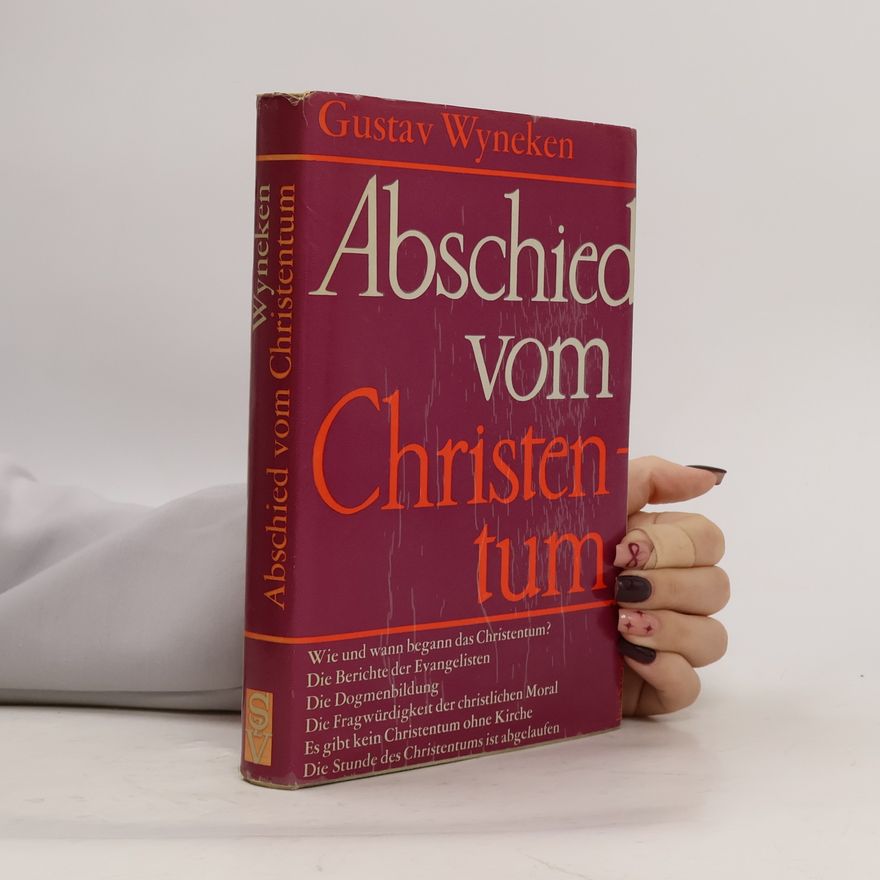 Gustav Wyneken Abschied vom Christentum
