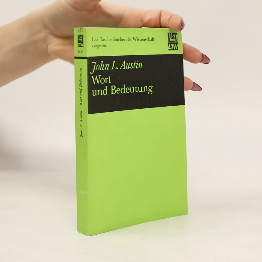 J. L. Austin Wort und Bedeutung