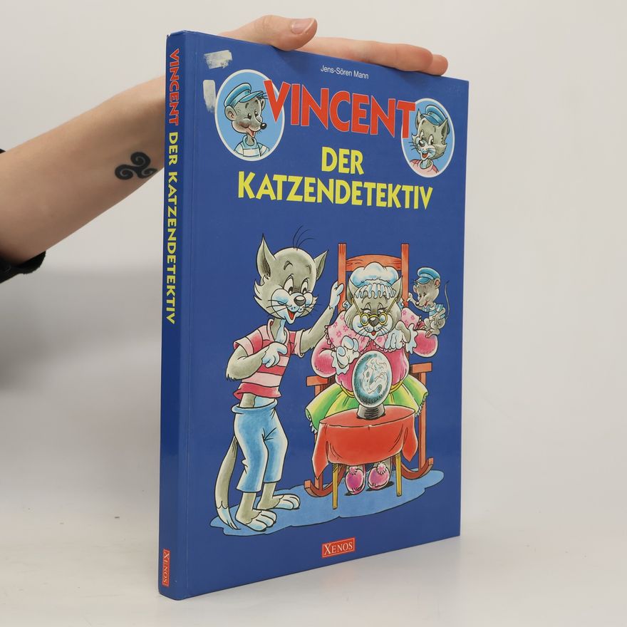 Jens-Sören Mann Vincent. Der Katzendetektiv