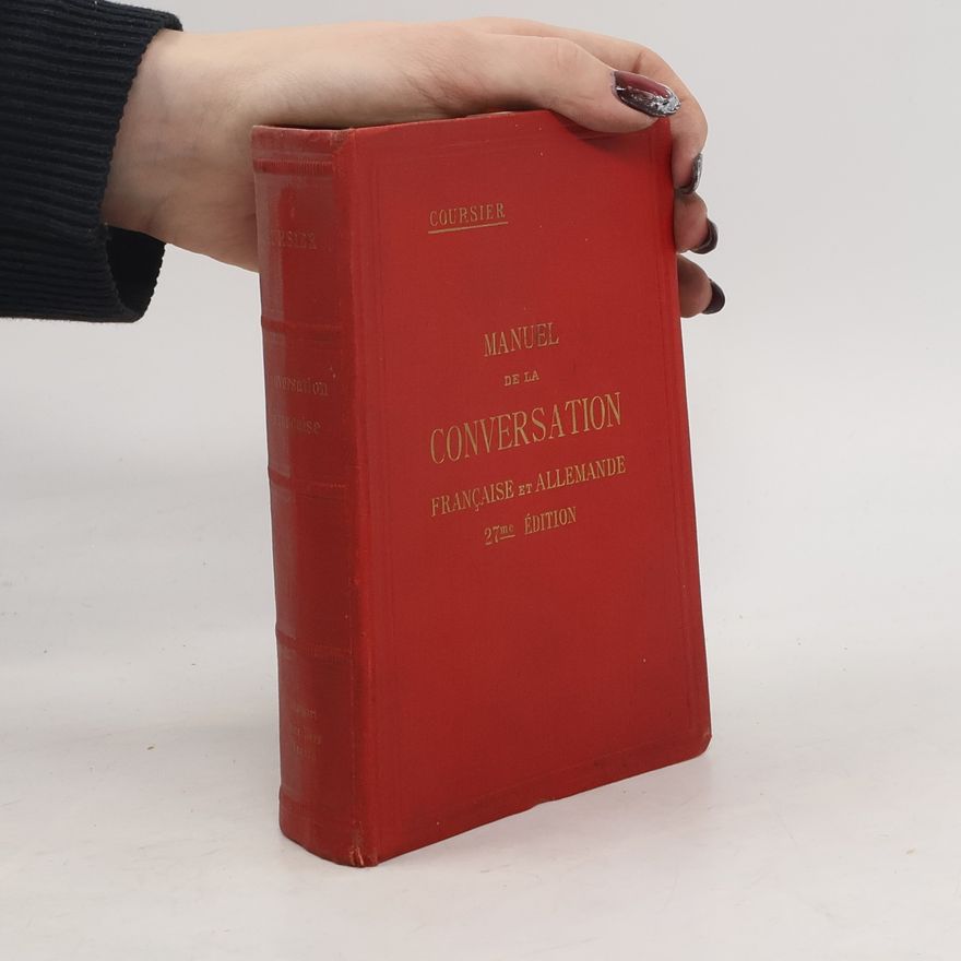 Paul Banderet Manuel de la conversation française et allemande / Handbuch der französischen Umgangs-Sprache