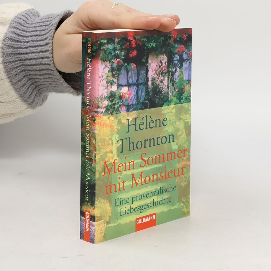 He le ne Thornton Mein Sommer mit Monsieur