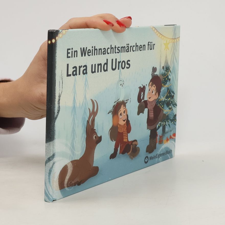 Kolektiv autorů Ein Weihnachtsmärchen für Lara und Uros