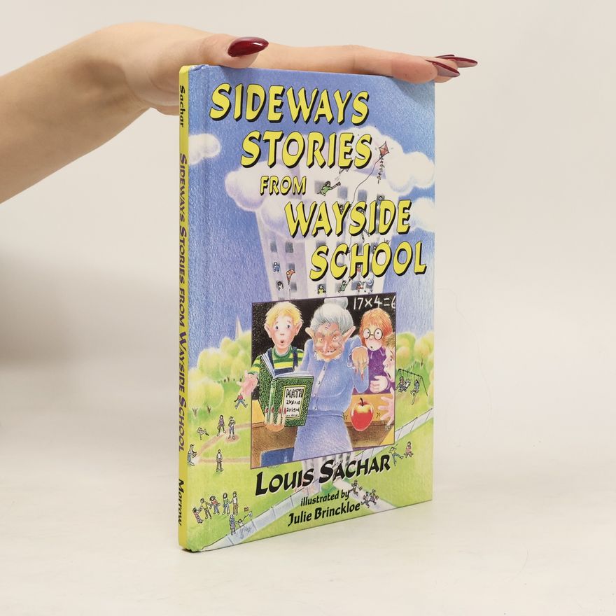 Louis Sachar Sideways Stories from Wayside School