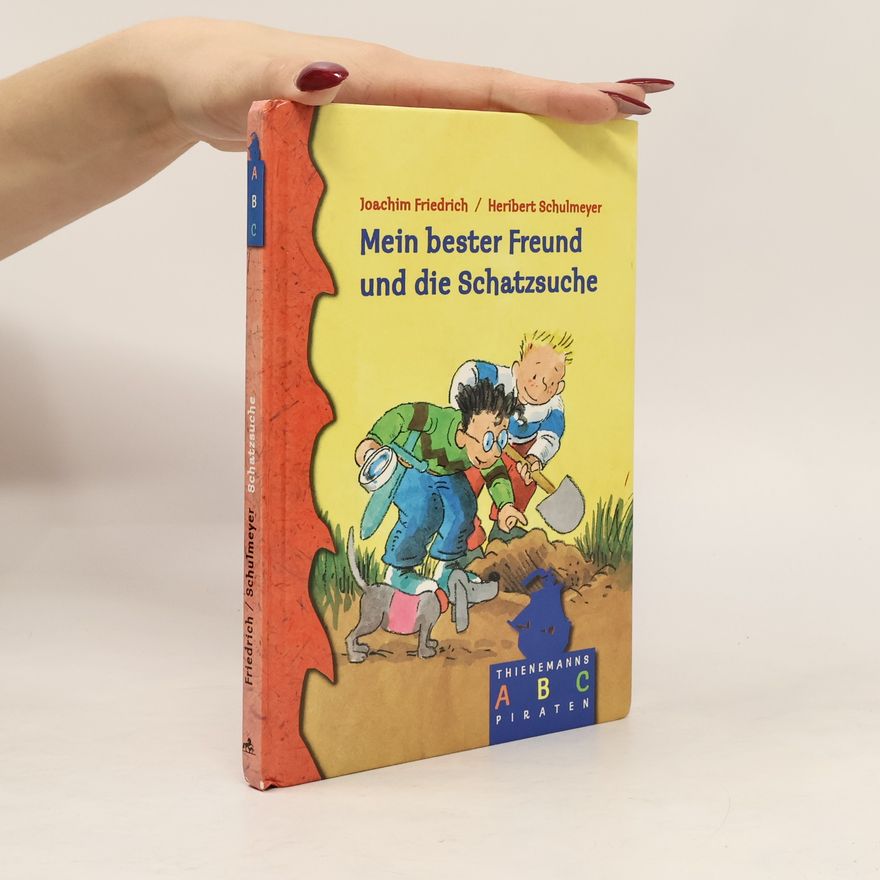 Autorenkollektiv Mein bester Freund und die Schatzsuche