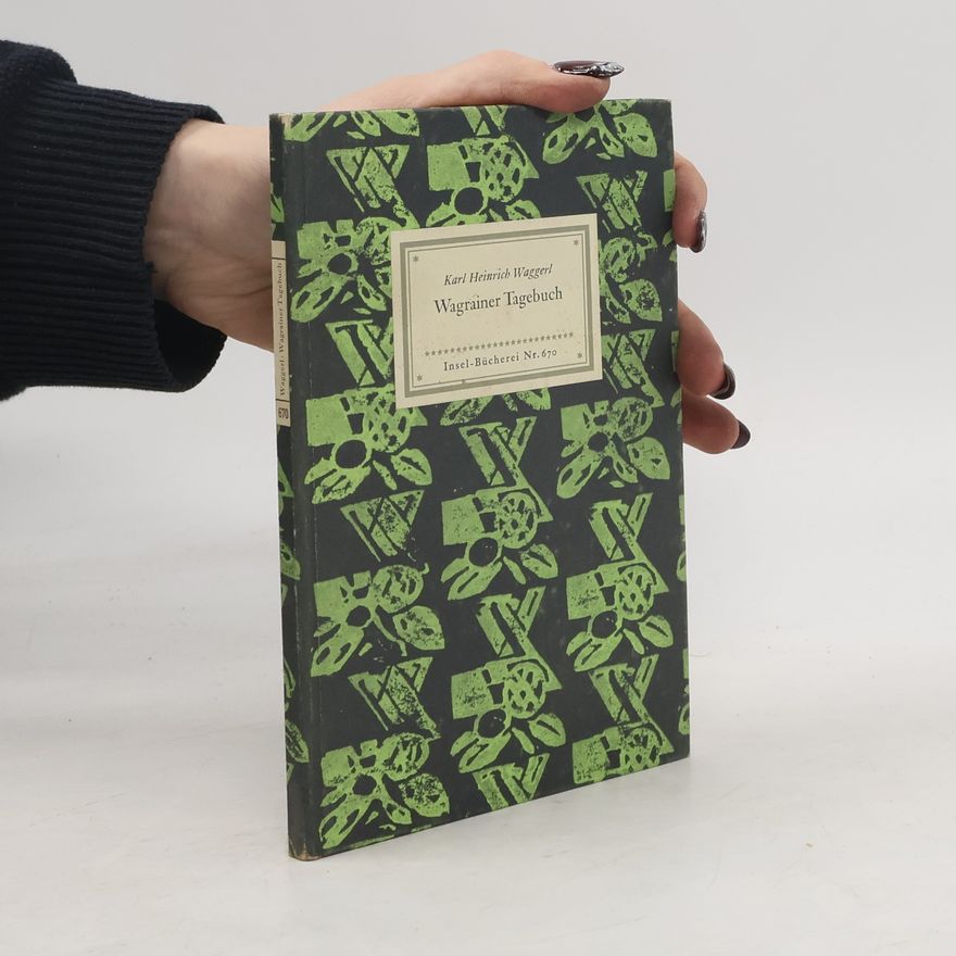 Karl Heinrich Waggerl Wagrainer Tagebuch