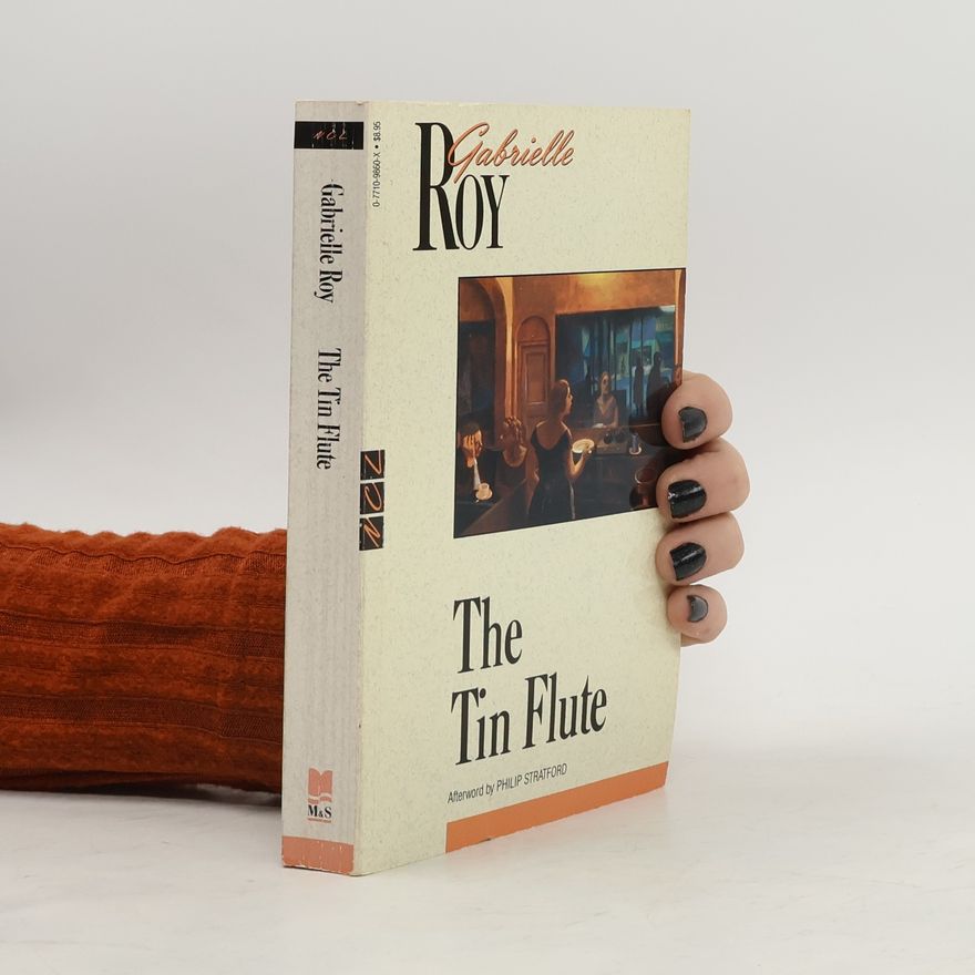 Gabrielle Roy The tin flute