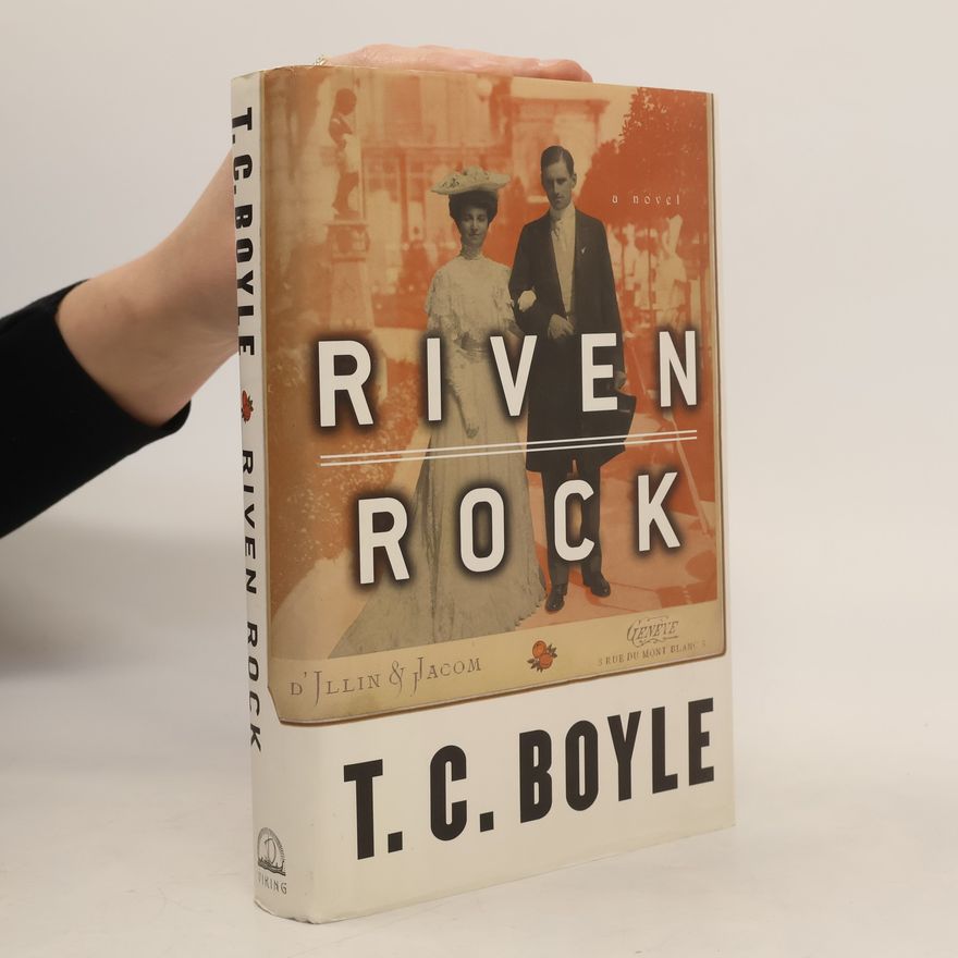 T. Coraghessan Boyle Riven Rock