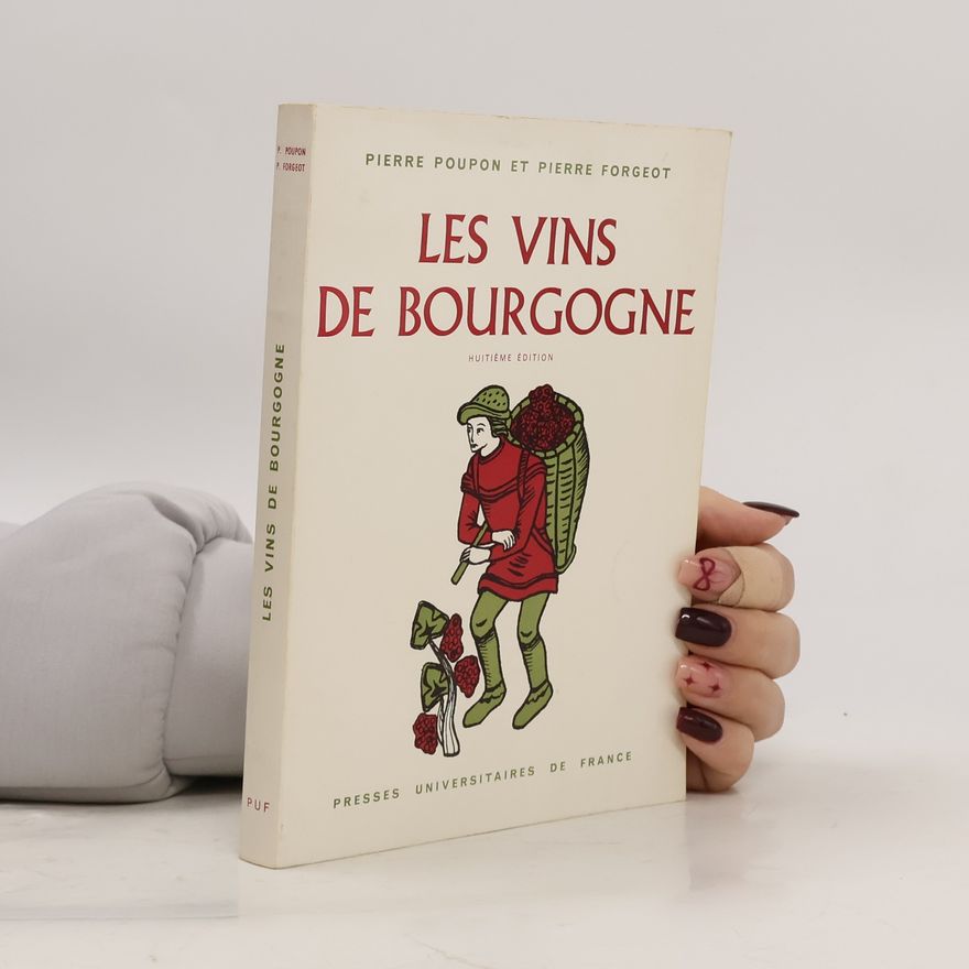 Pierre Forgeot Les Vins de Bourgogne