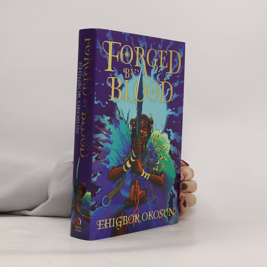 Ehigbor Okosun Forged by Blood