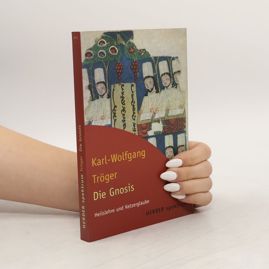 Karl-Wolfgang Tröger Die Gnosis