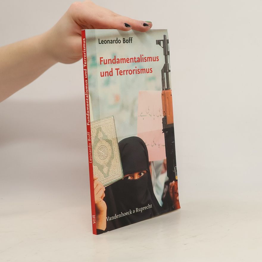 Walter O Schlupp Fundamentalismus Und Terrorismus. Aus Dem Portugiesischen Von Walter O. Schlupp