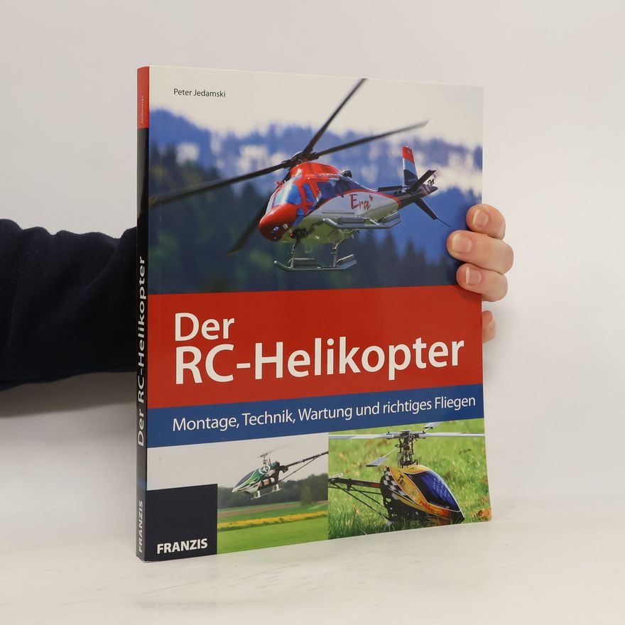 Peter Jedamski Der RC-Helikopter