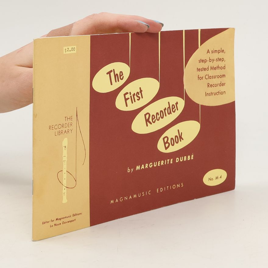 Marguerite Dubbé The First Recorder Book