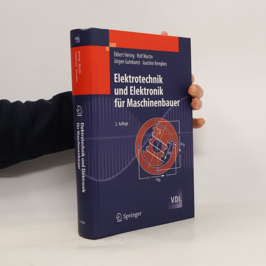Ekbert Hering Elektrotechnik und Elektronik für Maschinenbauer