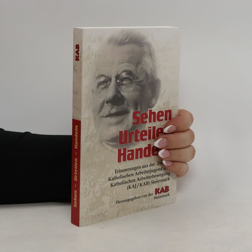 Various authors Sehen - Urteilen - Handeln