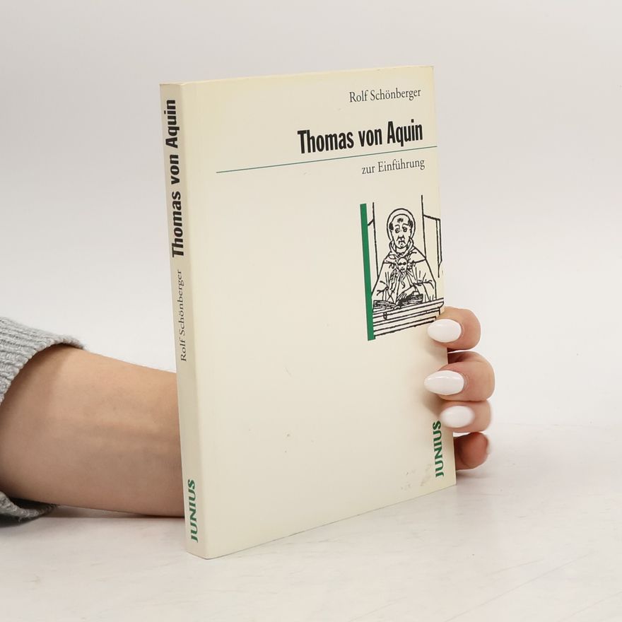 Rolf Schönberger Thomas von Aquin zur Einführung