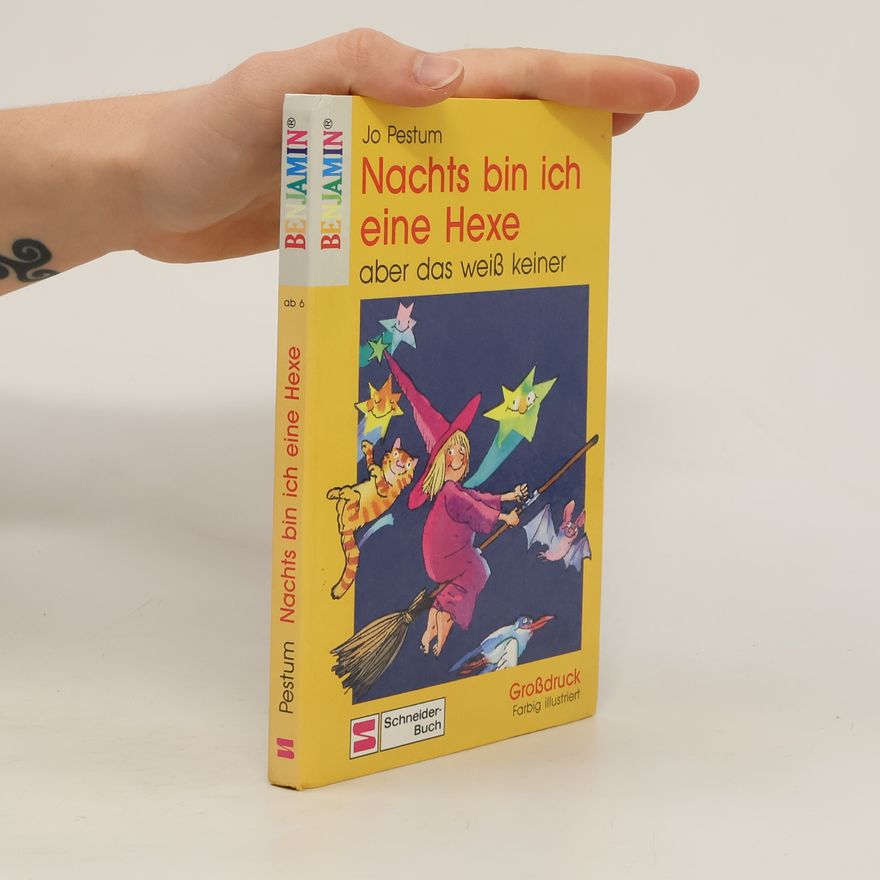 Jo Pestum Nachts bin ich eine Hexe, aber das weiss keiner