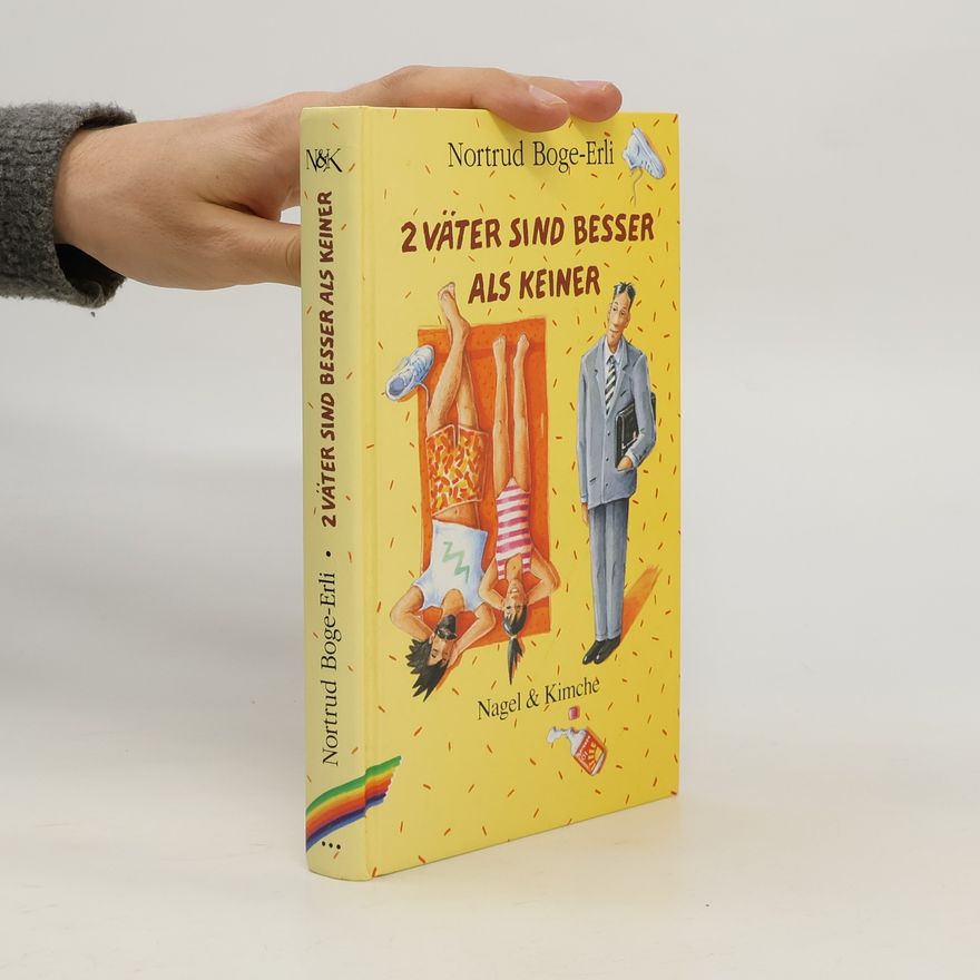 Nortrud Boge-Erli Zwei Väter sind besser als keiner