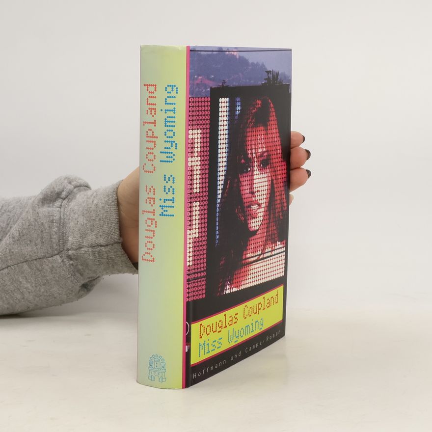 Douglas Coupland Miss Wyoming