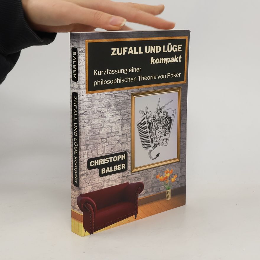 Christoph Balber Zufall und Lüge kompakt