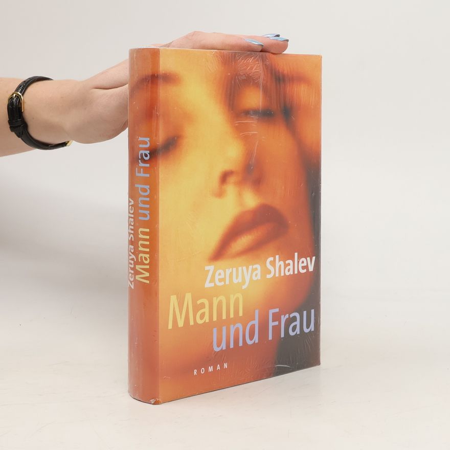 Zeruya Shalev Mann und Frau