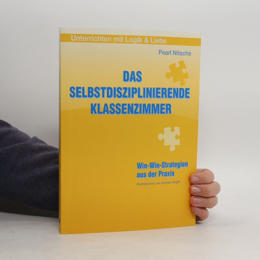 Pearl Nitsche Das selbstdisziplinierende Klassenzimmer