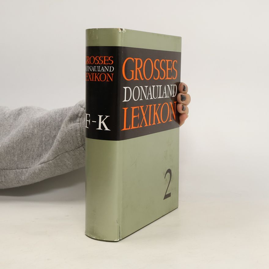 Autorenkollektiv Grosses Donauland Lexikon F-K