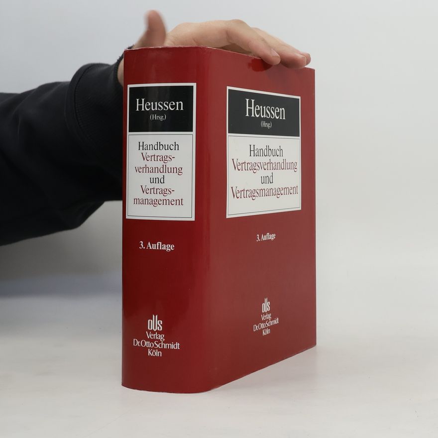 Benno Heussen Handbuch Vertragsverhandlung und Vertragsmanagement