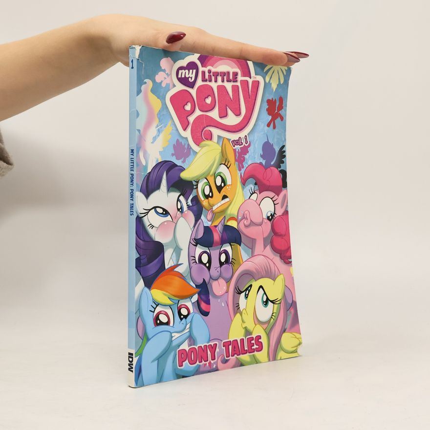 Katie Cook My Little Pony Pony Tales Volume 1