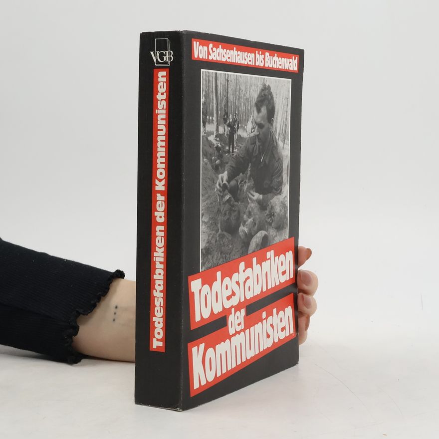 Adran Preissinger Todesfabriken der Kommunisten